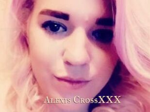 Alexis_CrossXXX