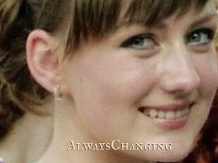 AlwaysChanging