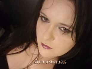 Autumatick