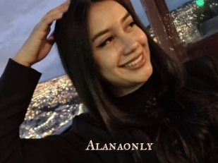 Alanaonly