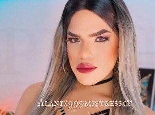 Alanix999mistresscu