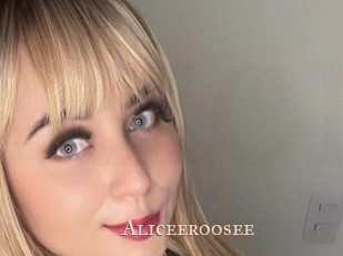 Aliceeroosee