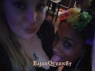 BajanQueen85
