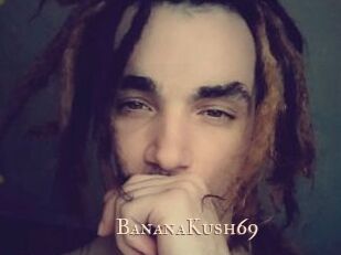 BananaKush69