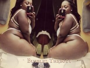 Bubblez_Thebody