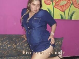 Bitchdirtyandhot