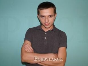 Bobbylarge