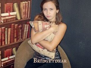 Bridgetdear
