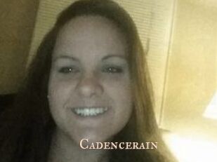 Cadencerain