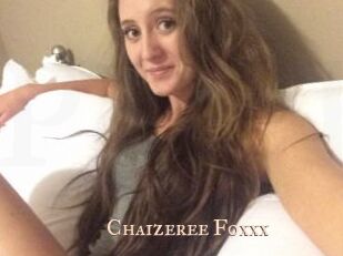 Chaizeree_Foxxx