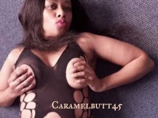 Caramelbutt45