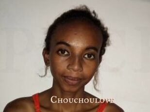 Chouchoulove