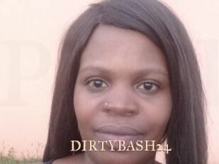 DIRTYBASH24