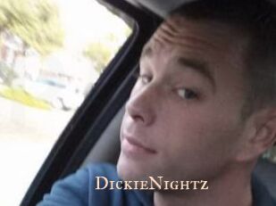 DickieNightz