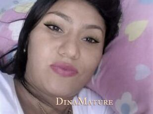DinaMature