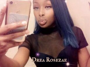 Drea_Rosezae