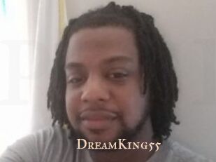 DreamKing55
