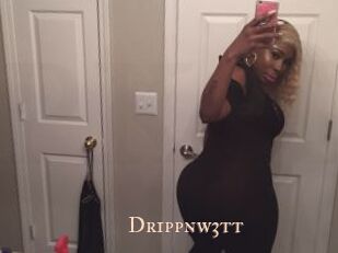 Drippnw3tt