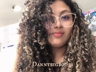 Dannybigboobs