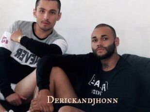 Derickandjhonn