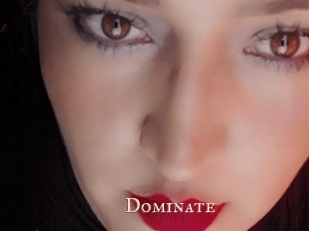 Dominate