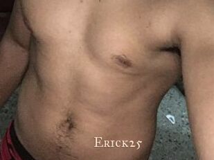Erick25