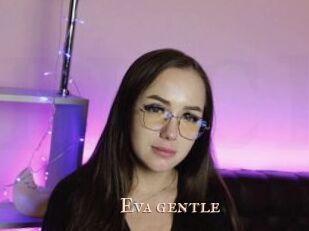 Eva_gentle