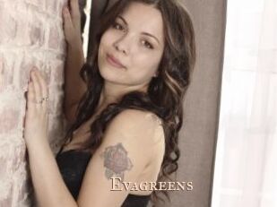 Evagreens