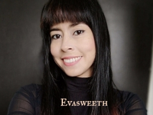 Evasweeth