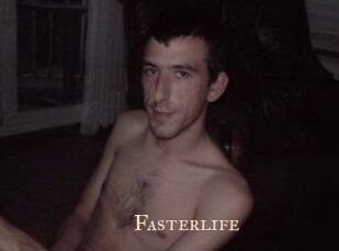 Fasterlife