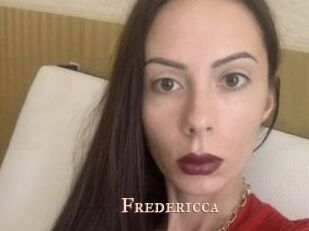 Fredericca