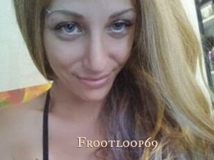 Frootloop69