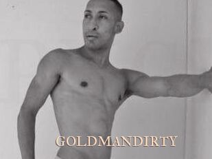 GOLDMANDIRTY
