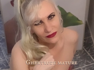 Ghertrude_mature