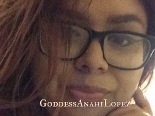 GoddessAnahiLopez