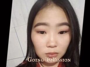 Going_ToPassion