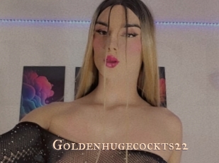 Goldenhugecockts22