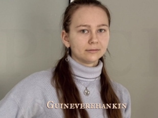 Guineverehankin