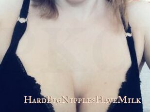HardBigNipplesHaveMilk