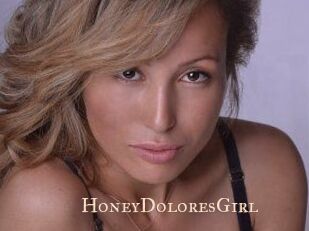 HoneyDoloresGirl