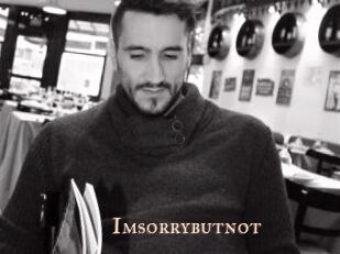 Imsorrybutnot
