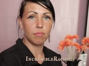 IncredibleRachel