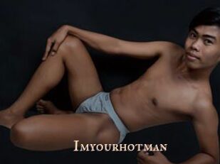 Imyourhotman