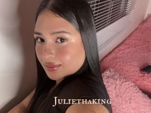 Juliethaking