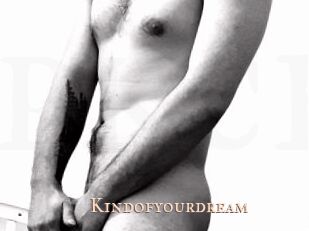 Kindofyourdream