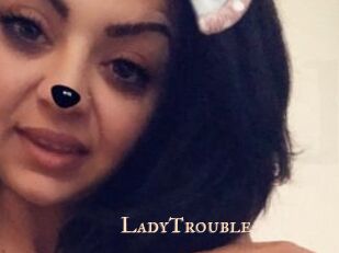 LadyTrouble
