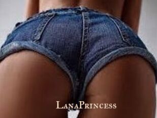 LanaPrincess