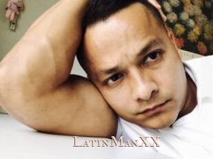 LatinManXX