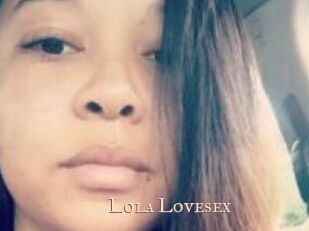 Lola_Lovesex