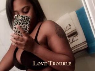 Love_Trouble